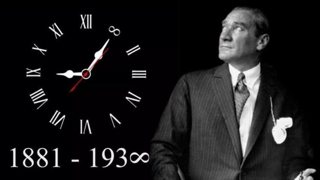 Türkiye Cumhuriyeti'nin kurucusu ve Milli mücadelenin kahramanı Mustafa Kemal Atatürk'ün Ebediyete intikal edişinin 84. Yılı