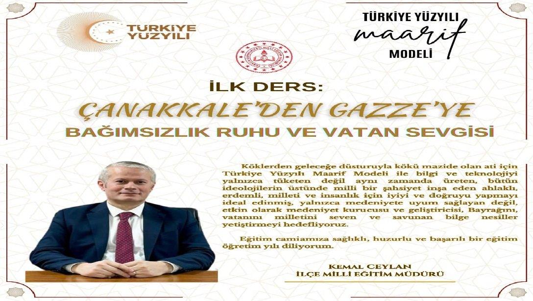 İlk Ders: ÇANAKKALE'DEN GAZZE'YE BAĞIMSIZLIK RUHU VE VATAN SEVGİSİ