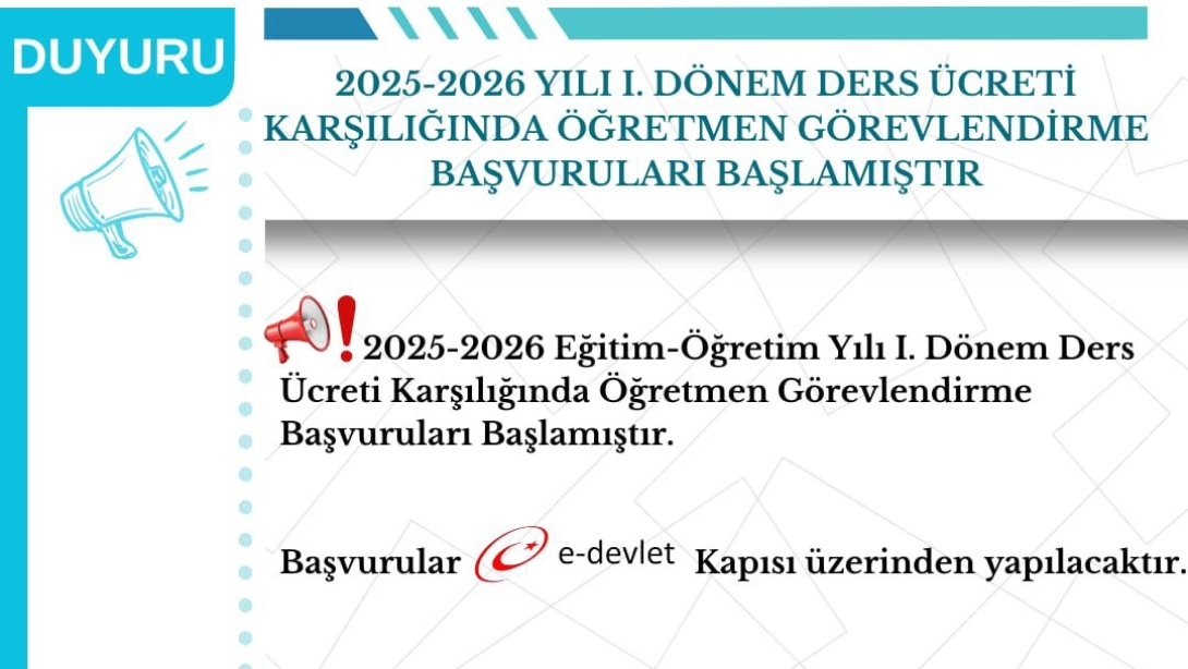 Ücretli Öğretmen Görevlendirme Başvurusu Hakkında Önemli Duyuru.